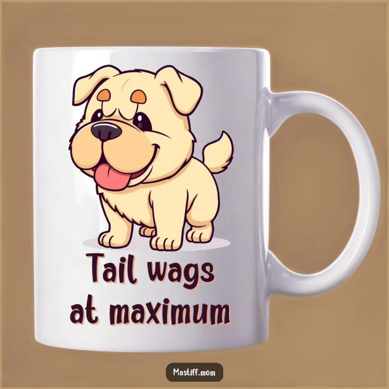 Funny Kawaii Mastiff Tail Wag Mug - Energetic Dog Lover Gift for Happy Vibes
