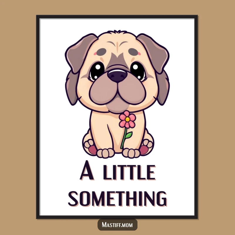 Funny Kawaii Mastiff Digital Art - Flower Offering, Instant Funny Gift Download