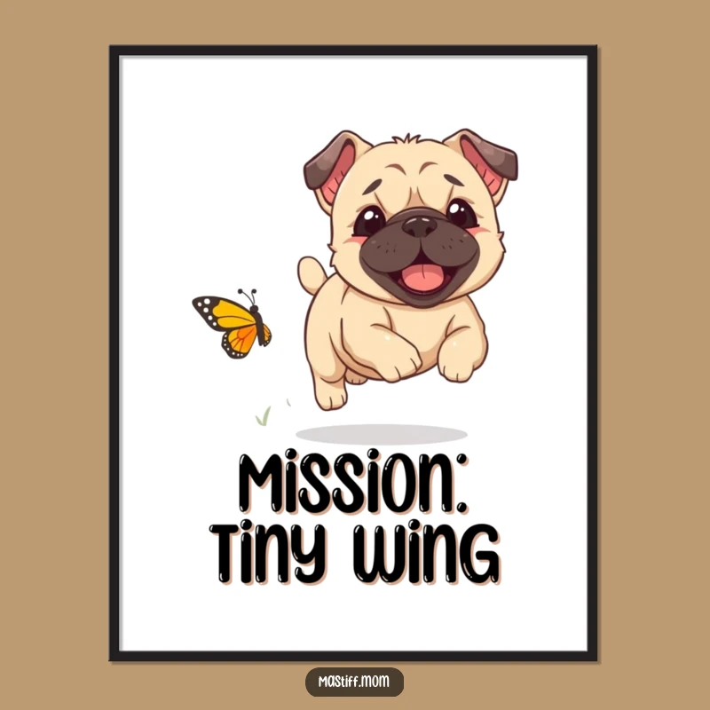 Funny Kawaii Mastiff Digital Art - Butterfly Chase Joy, Instant Funny Gift Download