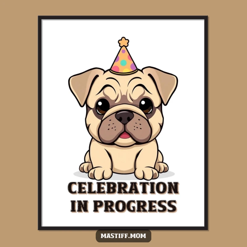 Funny Kawaii Mastiff Puppy Party Hat Digital Art: Festive Pup Print Gift