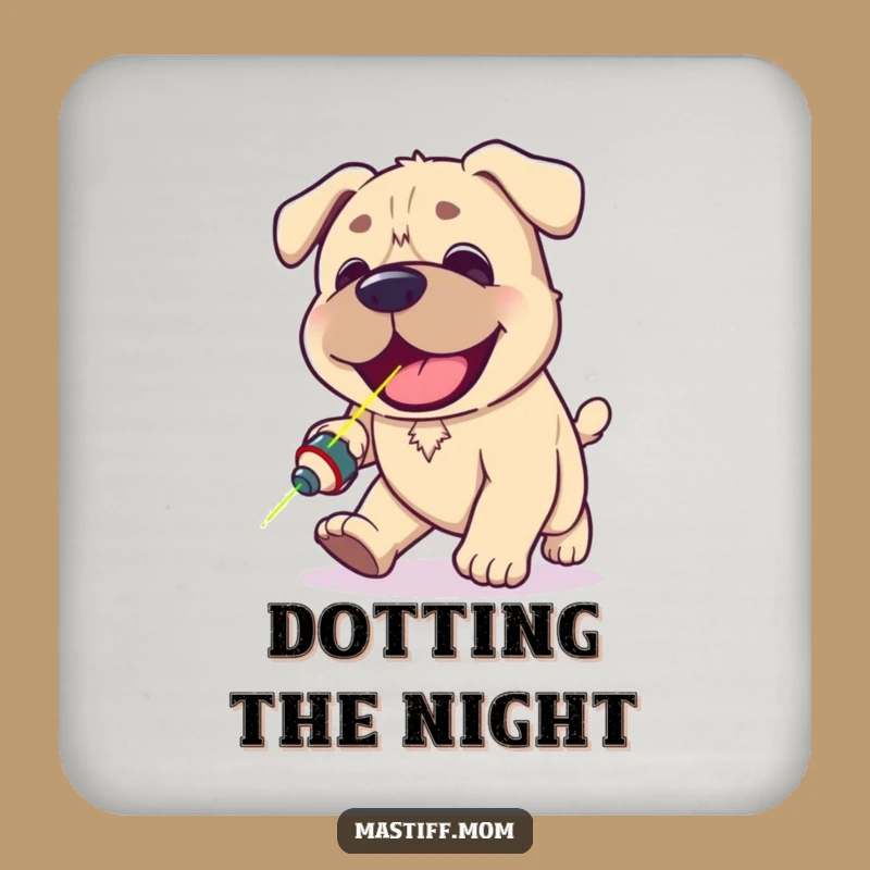 Funny Kawaii Mastiff Drink Coaster - Laser Chasing Dog Protection