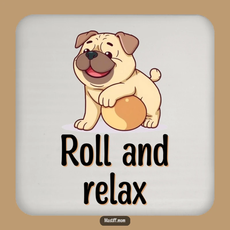 Funny Happy Mastiff Drink Coaster: Playful Protection, A Delightful Funny Gift