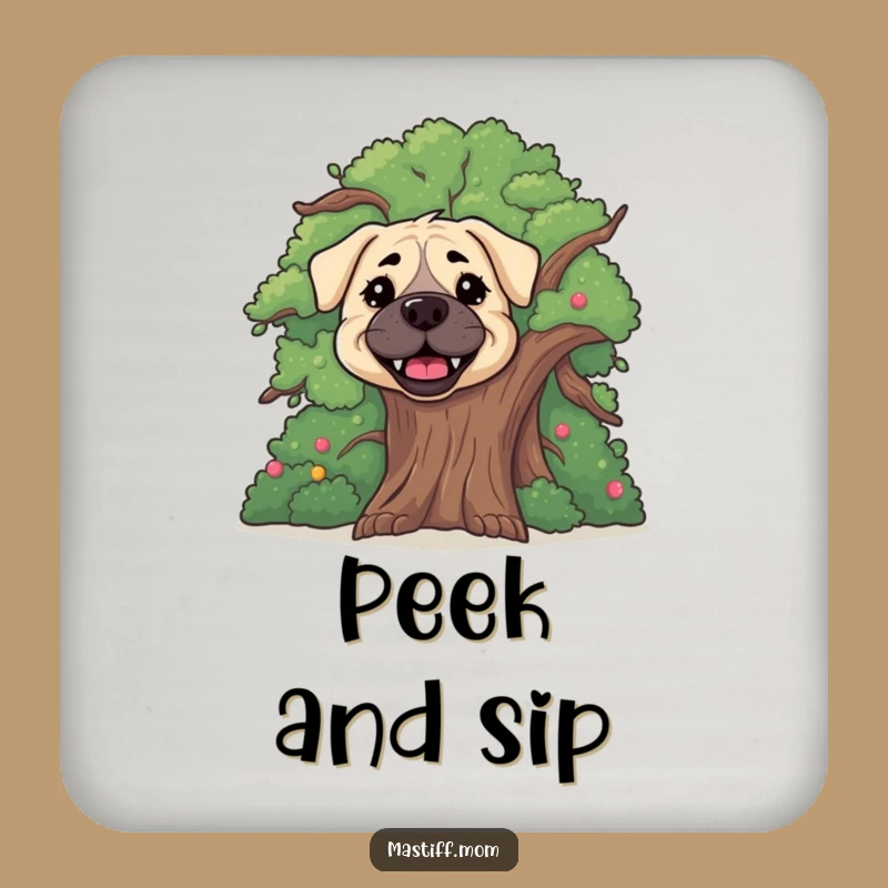 Funny Happy Mastiff Drink Coaster: Playful Peek Protection, A Charming Funny Gift