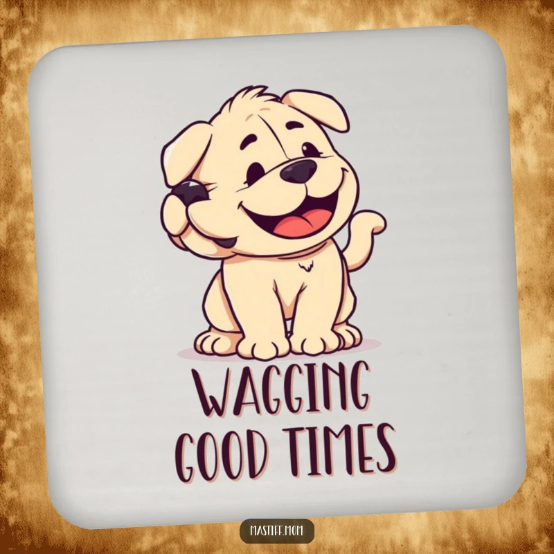 Funny kawaii Mastiff drink coaster showing a smiling dog wagging its tail with immense power, protecting surfaces with cheer.