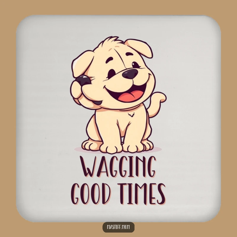 Funny Mastiff Wagging Coaster - Happy Dog Drink Protector Gift
