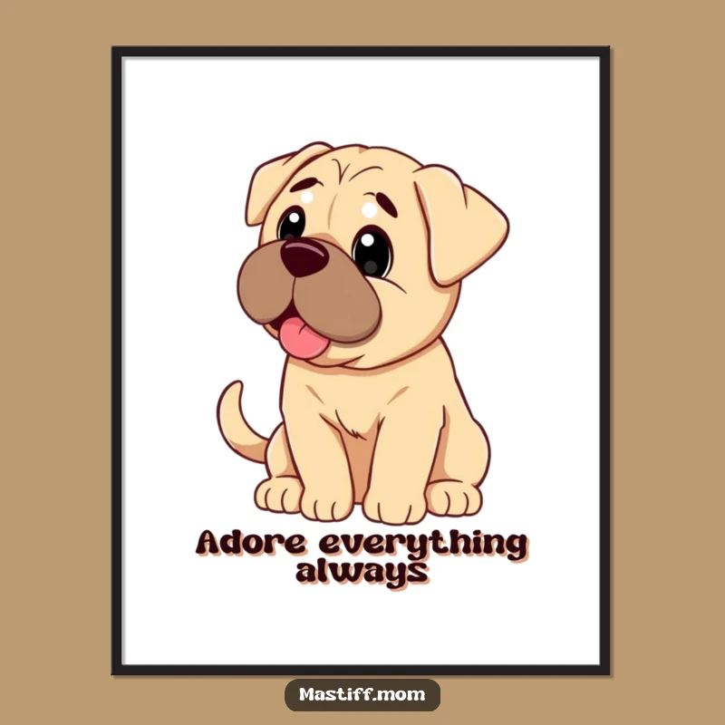 Funny Adoring Mastiff Poster: Frame Pure Joy and Laughter Art Gift