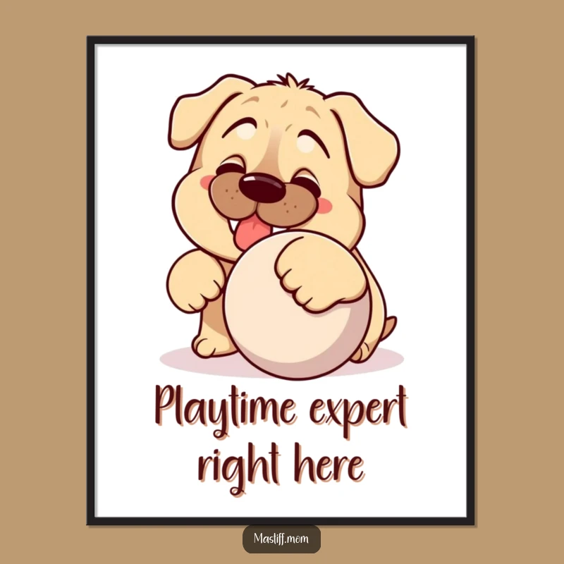 Funny Kawaii Mastiff Poster: Adorable Dog Art Print, Perfect Humorous Wall Decor Gift