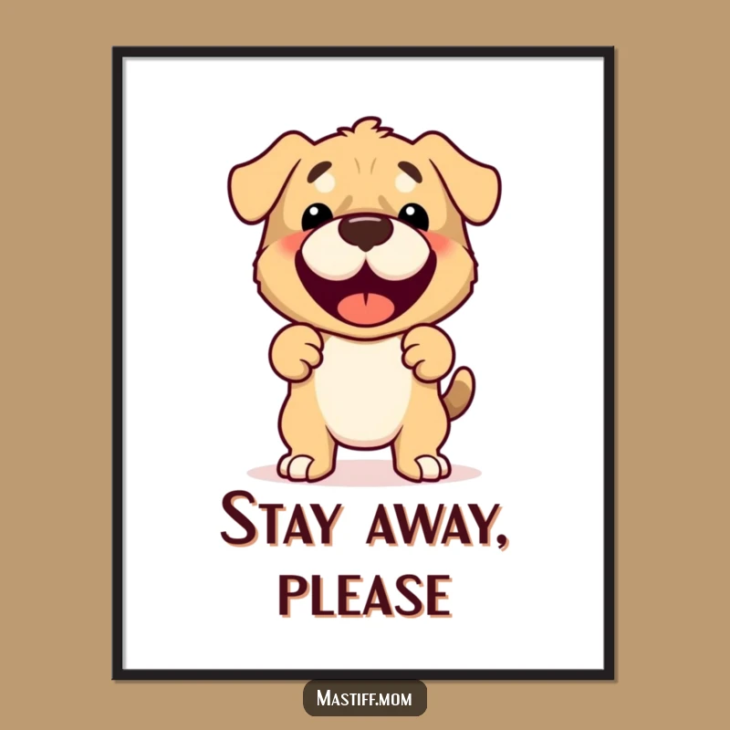 Funny Mastiff Poster: Joyful Protective Dog Art Print Gift