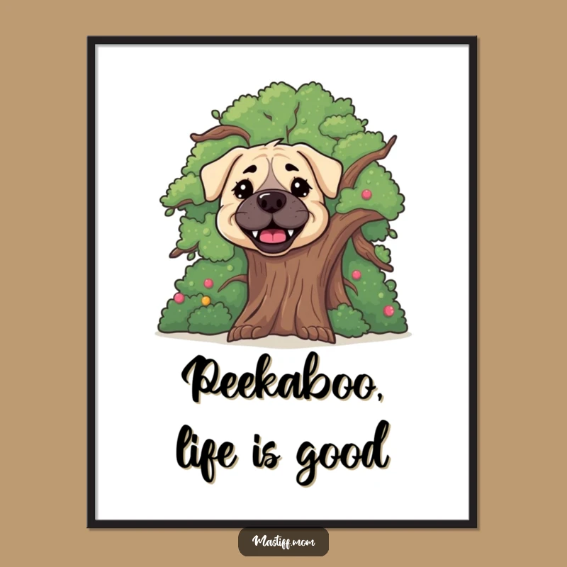 Free Printable Funny Wall Art: Mastiff Peeking, Cheerful Tree, Cute Downloadable Decor