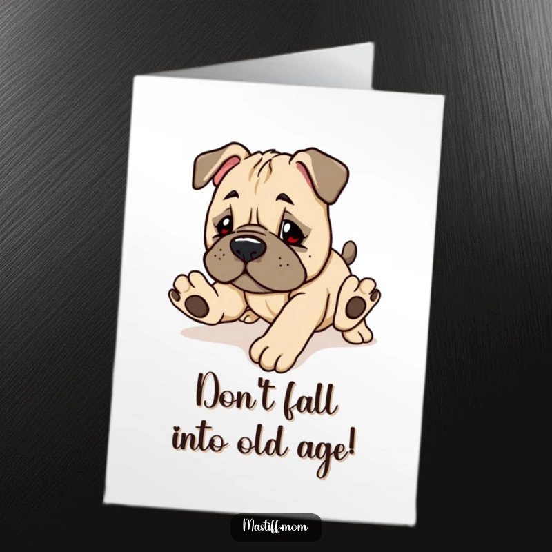 Funny Free Printable Birthday Card: Kawaii Mastiff Puppy Falling Over Its Paws, Endearingly Clumsy and Humorous