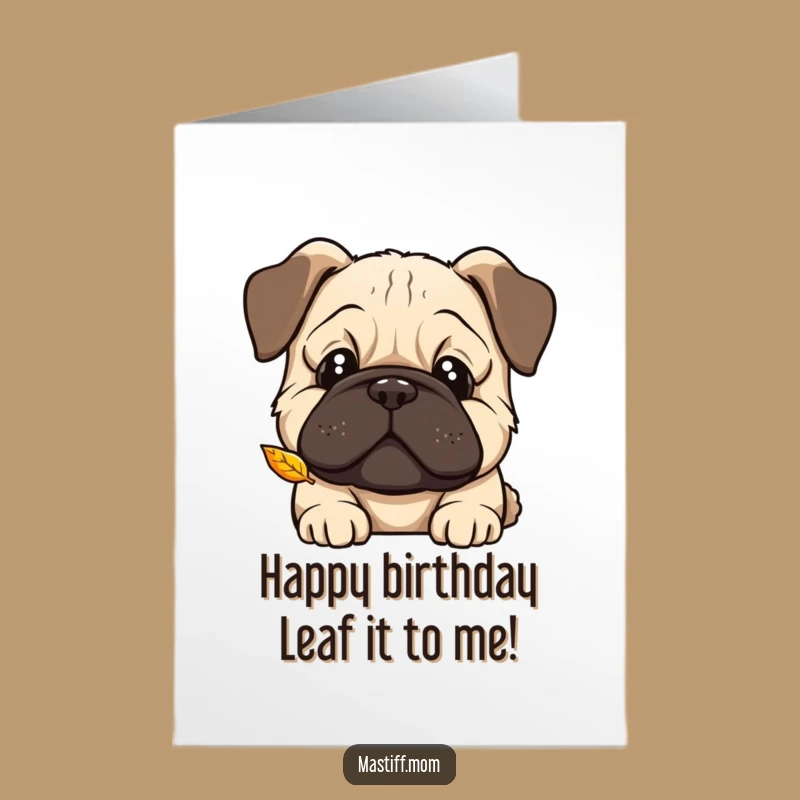 Free Printable Birthday Card: Curious Mastiff Watching Leaf, Dog, Downloadable Gift!