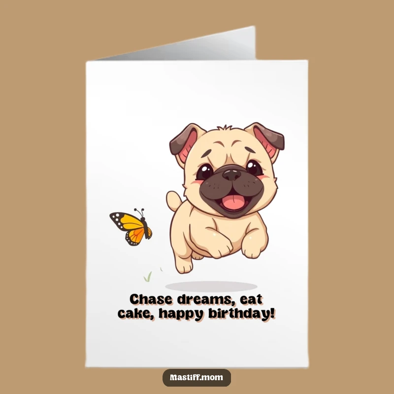 Free Printable Birthday Card: Joyful Kawaii Mastiff Chasing Tiny Butterfly