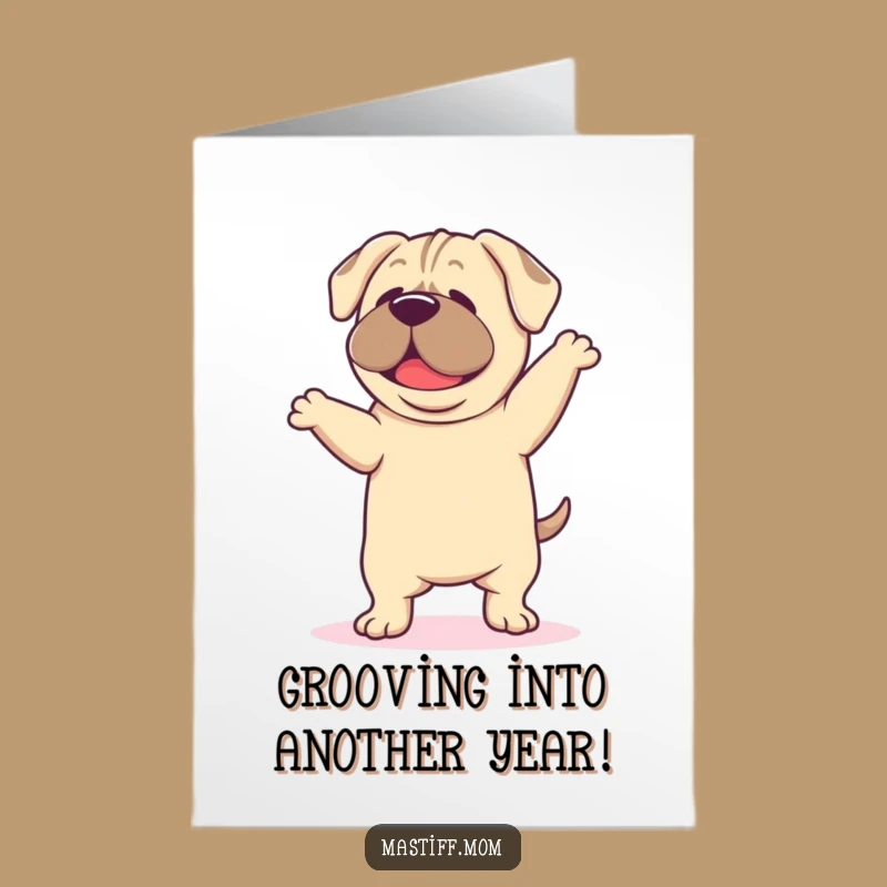 Free Printable Happy Dance Mastiff Birthday Card: Droopy, Funny Downloadable Gift