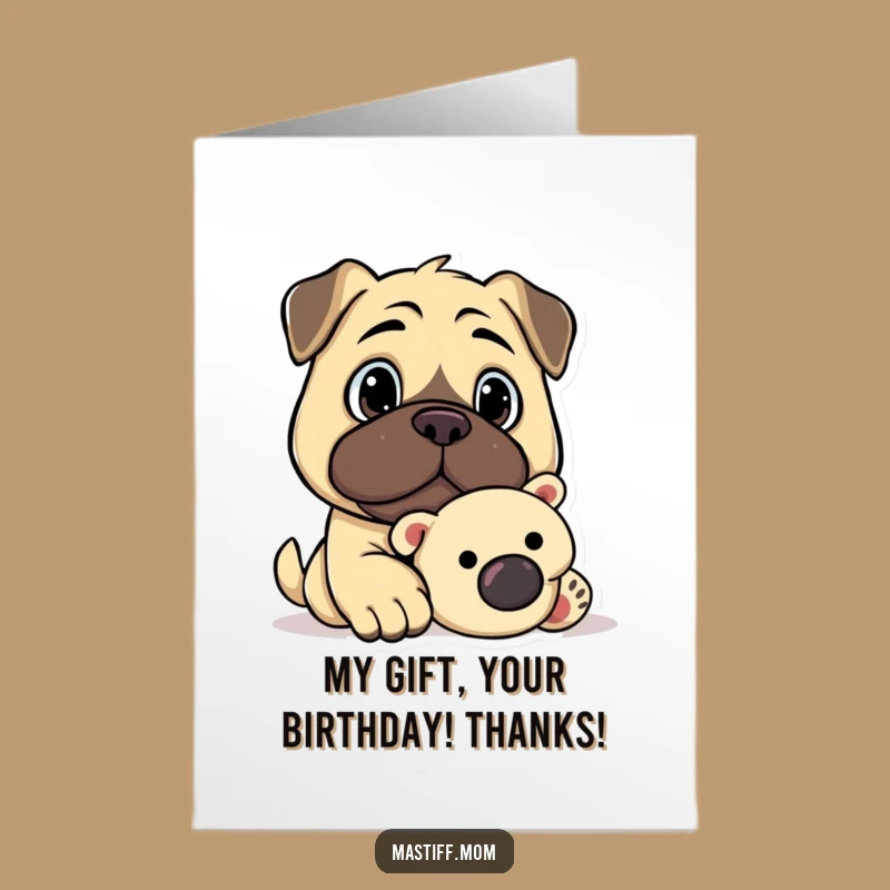 Kawaii Mastiff Birthday Card Free Printable: Loyal Guard Dog Downloadable Gift