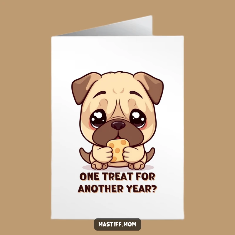 Free Printable Pleading Mastiff Birthday Card: Treat Loving Dog, Funny Gift