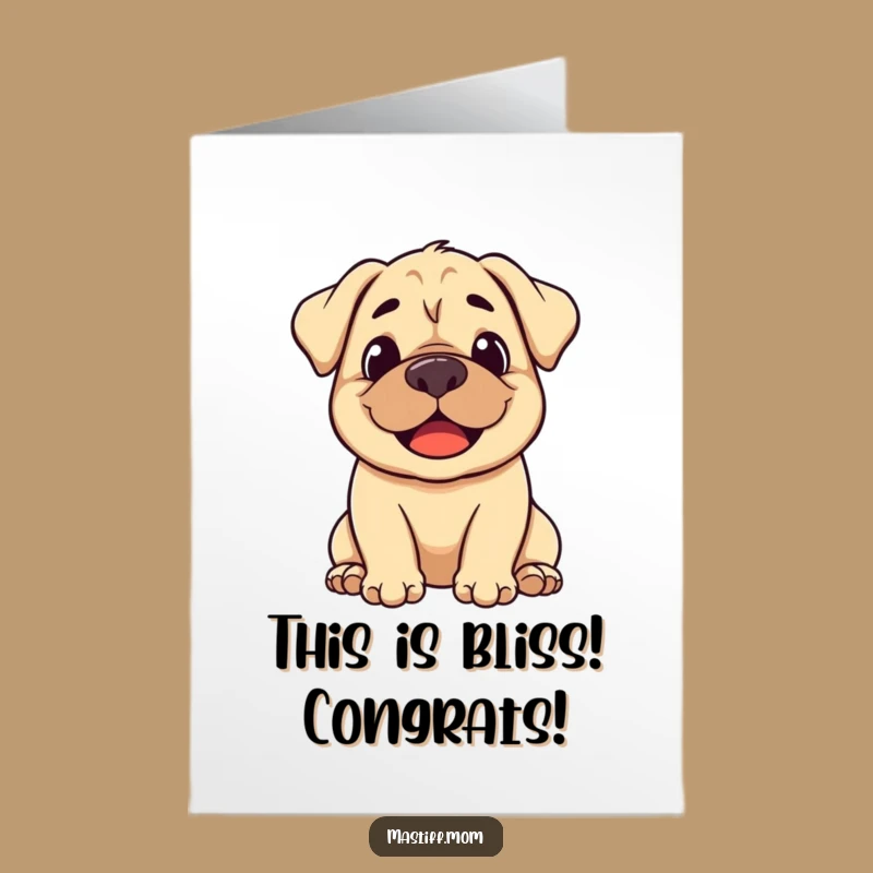 Free Printable Congrats Card: Happy Mastiff Sighs Congratulating Your Success!