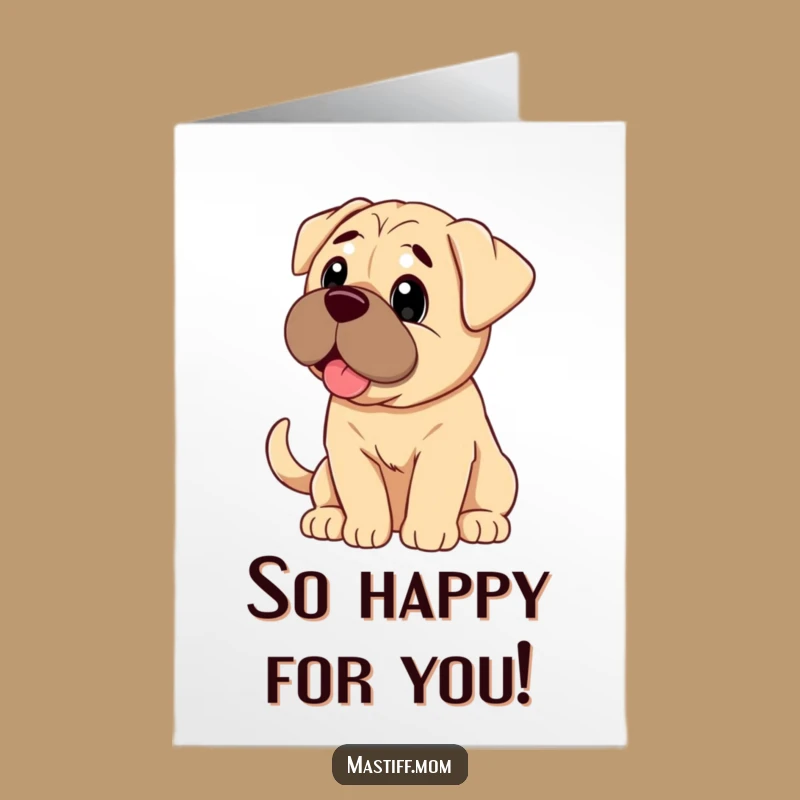Free Printable Congrats Card: Mastiff's Joyful Tail Wags, Heartwarming Downloadable Gift