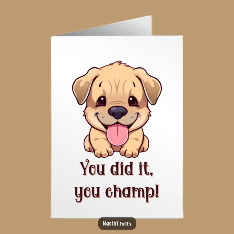 Free Printable Mastiff Cub Congrats Card: A Tail-Wagging Celebration for Any Occasion