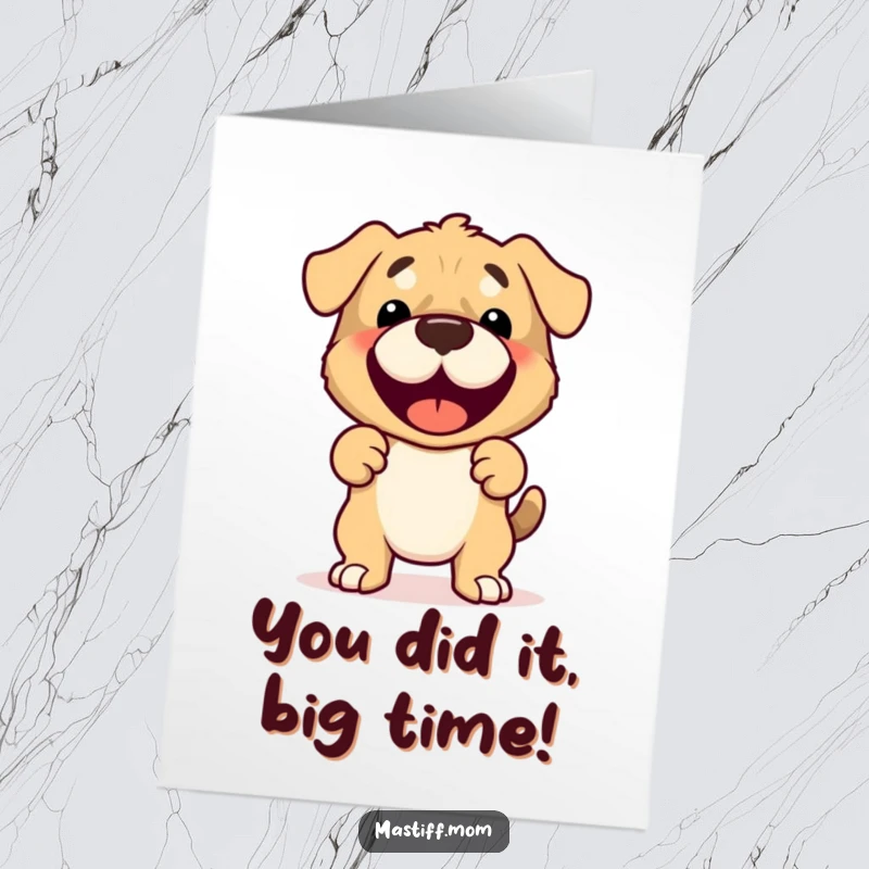 Funny Free Printable Mastiff Congrats Card: A cute Mastiff in a protective stance celebrating your big win with joy.