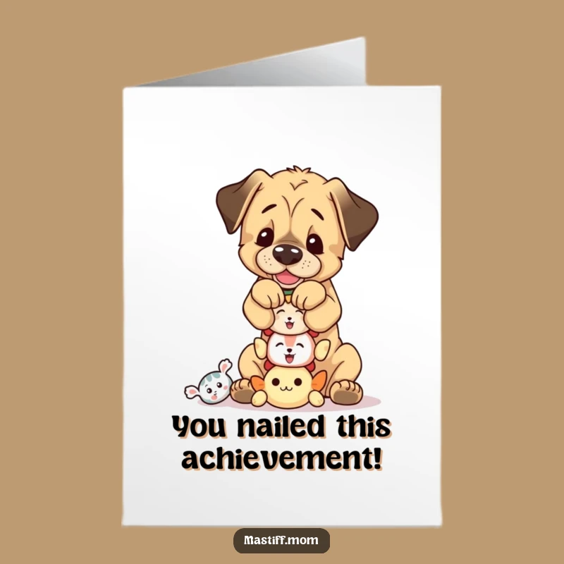 Free Printable Congrats Card: Mastiff Cub's Squeaky Toy Balancing Act for Big Wins