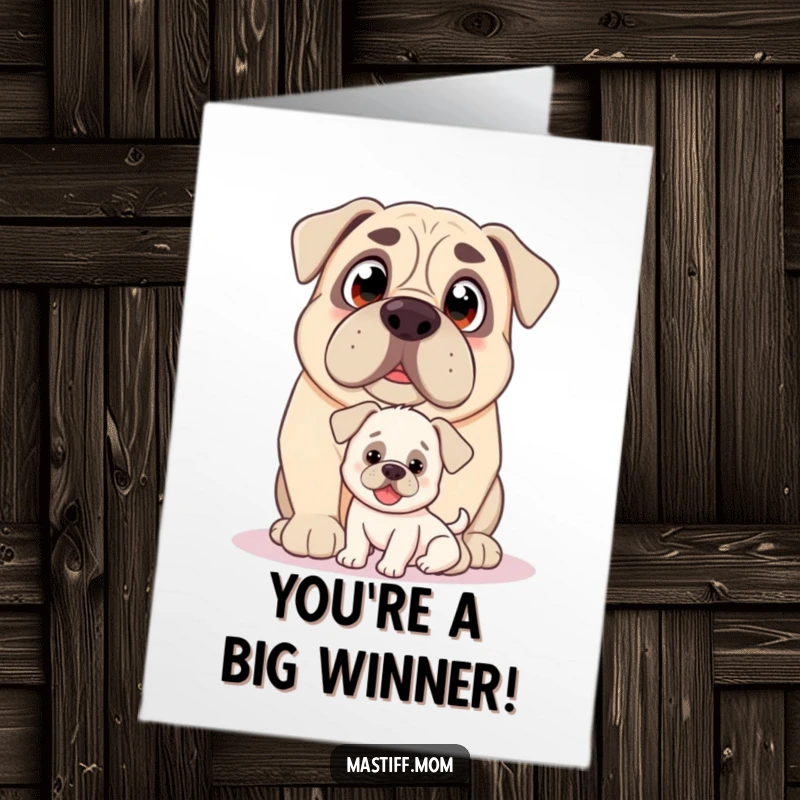 Funny Free Printable Congrats Card: Kawaii Mastiff with wide, loving eyes, nudging a small, happy puppy.