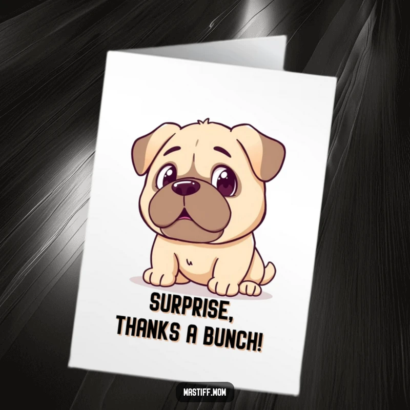 Funny Free Printable Thank You Card: Kawaii Mastiff looking surprised at its reflection, a humorous thank you.