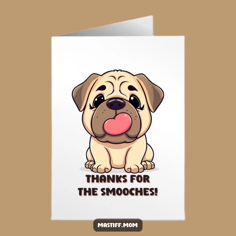 Free Printable Thank You Card: Funny Mastiff Slobbery Kiss!