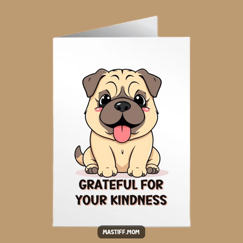 Free Printable Happy Grumble Mastiff Thank You Card: Soft Dog, Funny Gift