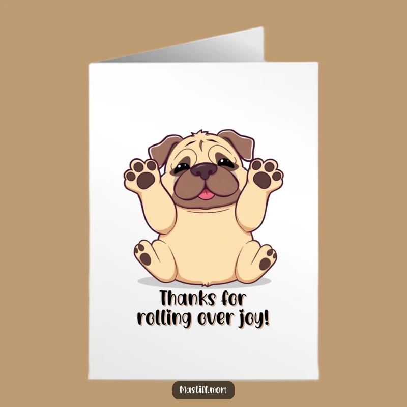 Kawaii Mastiff Thank You Card Free Printable: Silly Paws Up Gratitude Express
