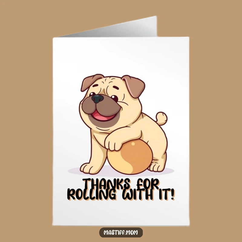 Free Printable Funny Mastiff Thank You Card: Playful Push, Downloadable Gratitude
